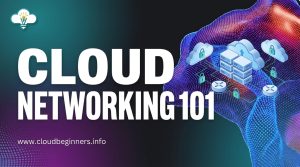 Cloud Networking 101