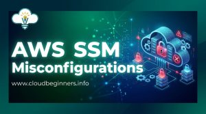 AWS SSM misconfigurations