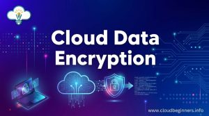 cloud data encryption